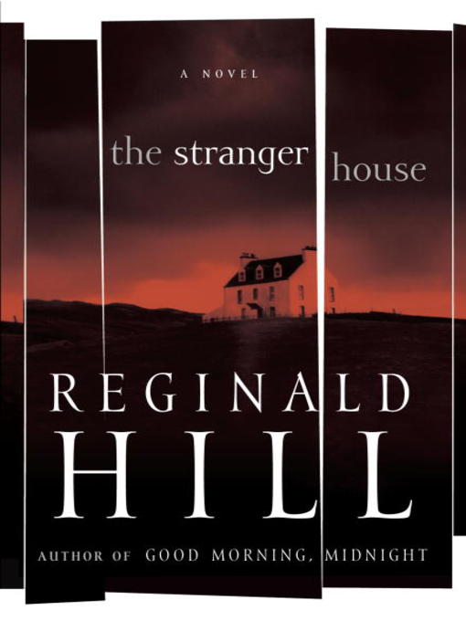 Title details for The Stranger House by Reginald Hill - Available